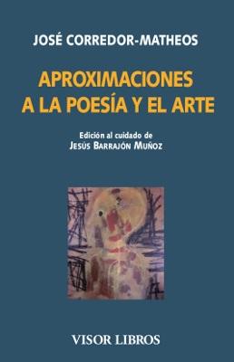 APROXIMACIONES A LA POESÍA Y EL ARTE. 