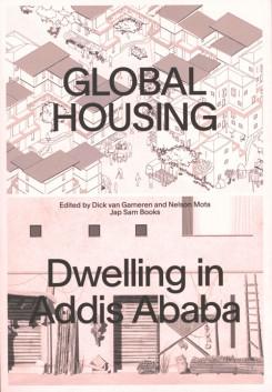 GLOBAL HOUSING. DWELLING IN ADDIS ABABA. 