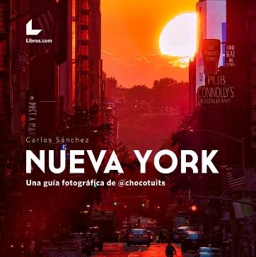 NUEVA YORK. UNA GUÍA FOTOGRÁFICA DE CHOCOTUITS.
