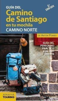 EL CAMINO DE SANTIAGO EN TU MOCHILA. CAMINO NORTE. 