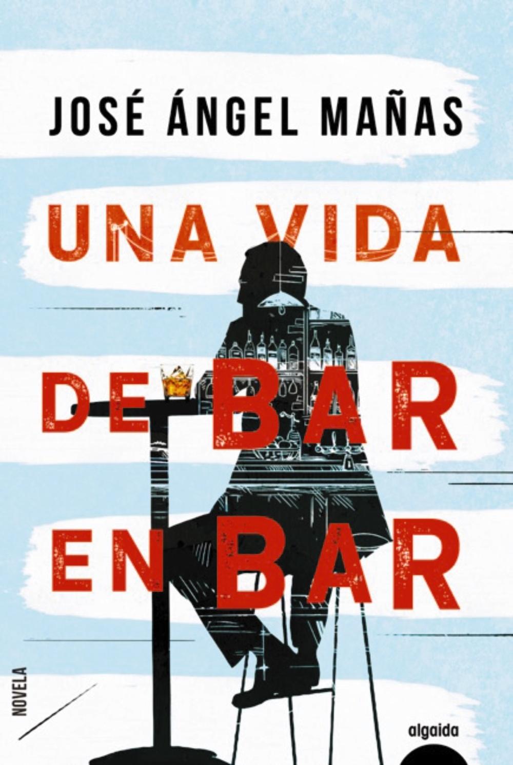 VIDA DE BAR EN BAR, UNA 