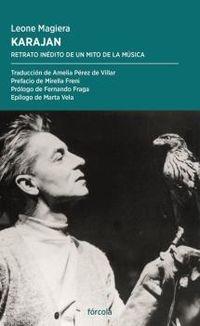 KARAJAN "RETRATO INÉDITO DE UN MITO DE LA MÚSICA". 