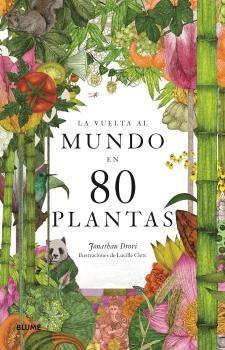 VUELTA AL MUNDO EN 80 PLANTAS, LA. 