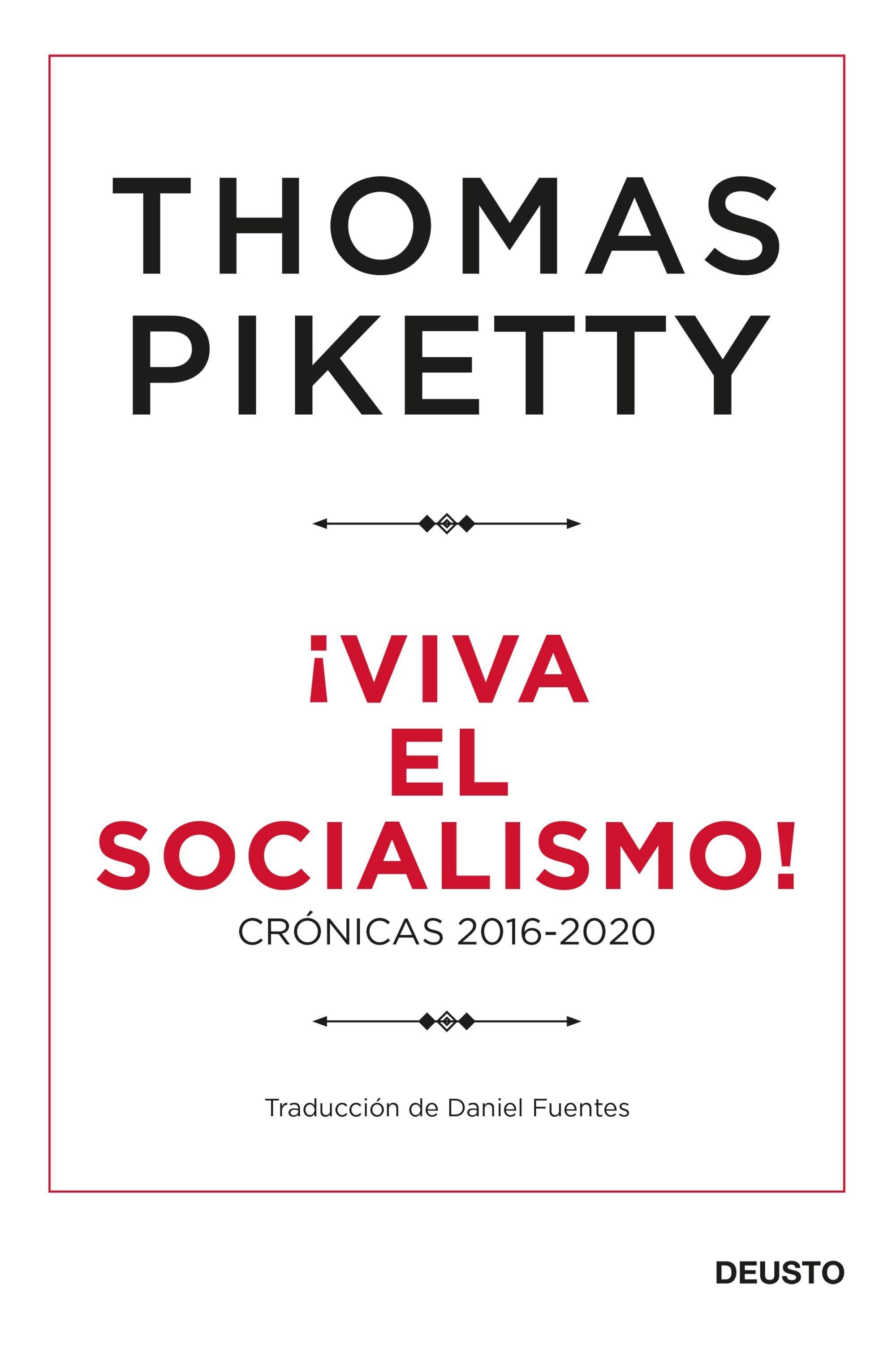 ¡VIVA EL SOCIALISMO! CRÓNICAS 2016-2020. 