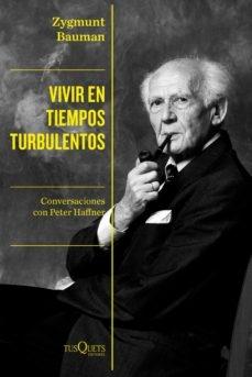 VIVIR EN TIEMPOS TURBULENTOS. CONVERSACIONES CON PETER HAFFNER. 