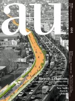 A+U Nº 604. BICYCLE URBANISM. RE-MOVIBILITY AND TRANSFORMING CITIES. 