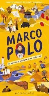 MARCO POLO. EL MAPA DE LA AVENTURA DE UN EXPLORADOR