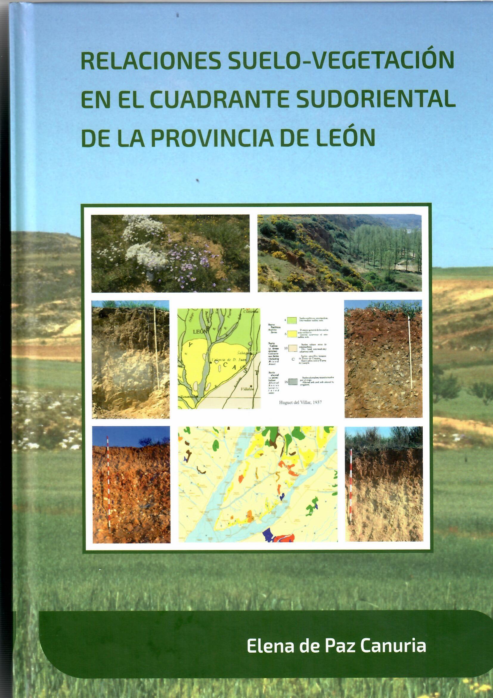 RELACIONES SUELO-VEGETACIÓN EN EL CUADRANTE SUDORIENTAL DE LA PROVINCIA DE LEÓN