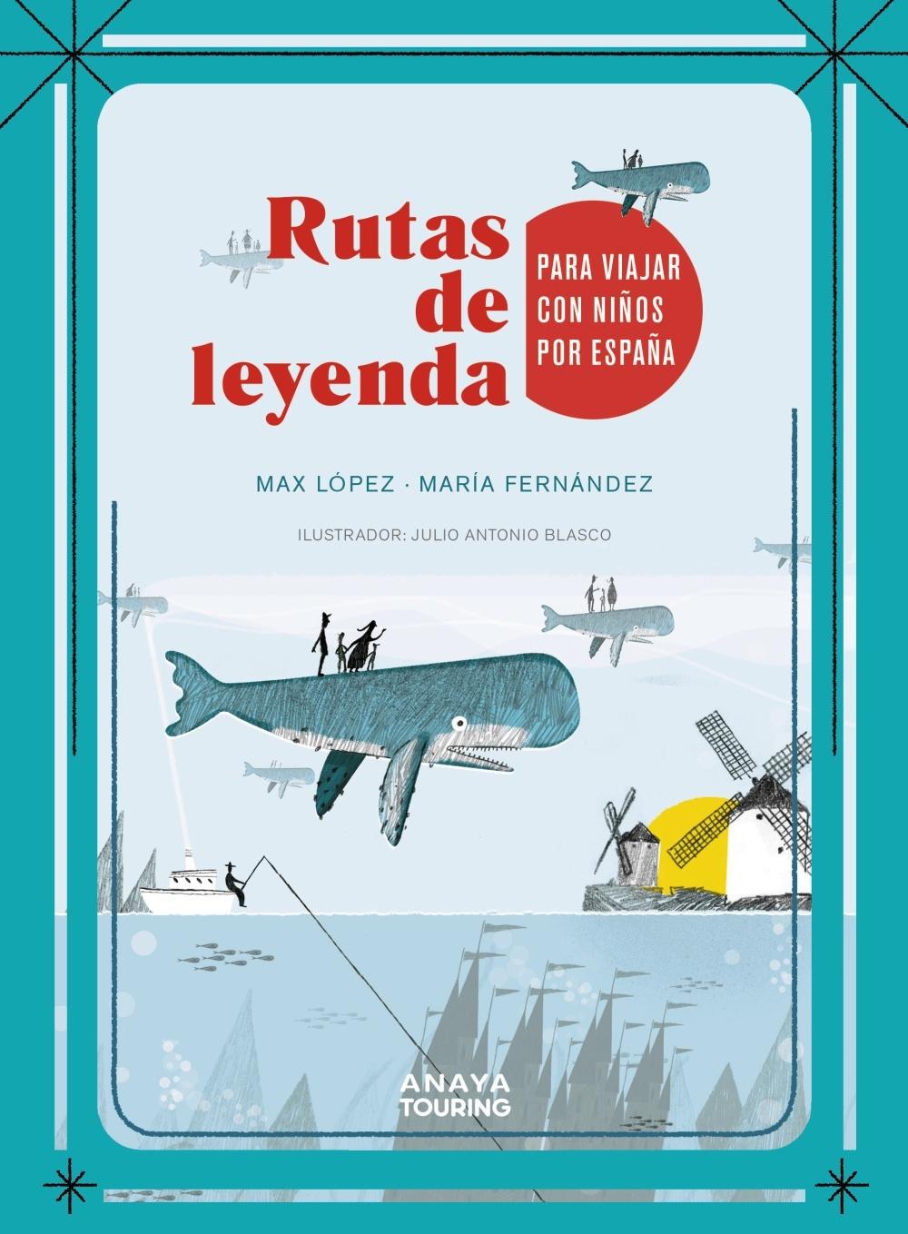 RUTAS DE LEYENDA PARA VIAJAR CON NIÑOS POR ESPAÑA.
