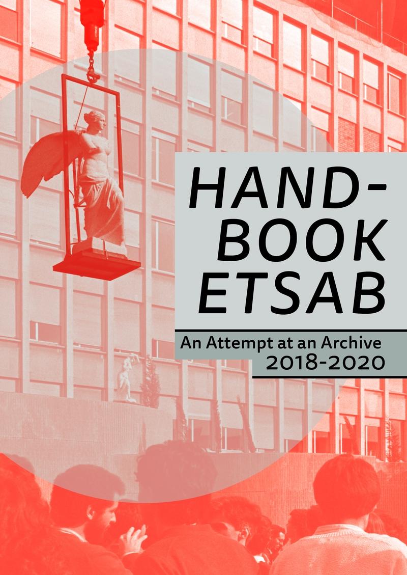 HANDBOOK ETSAB "AN ATTEMPT AT AN ARCHIVE". 