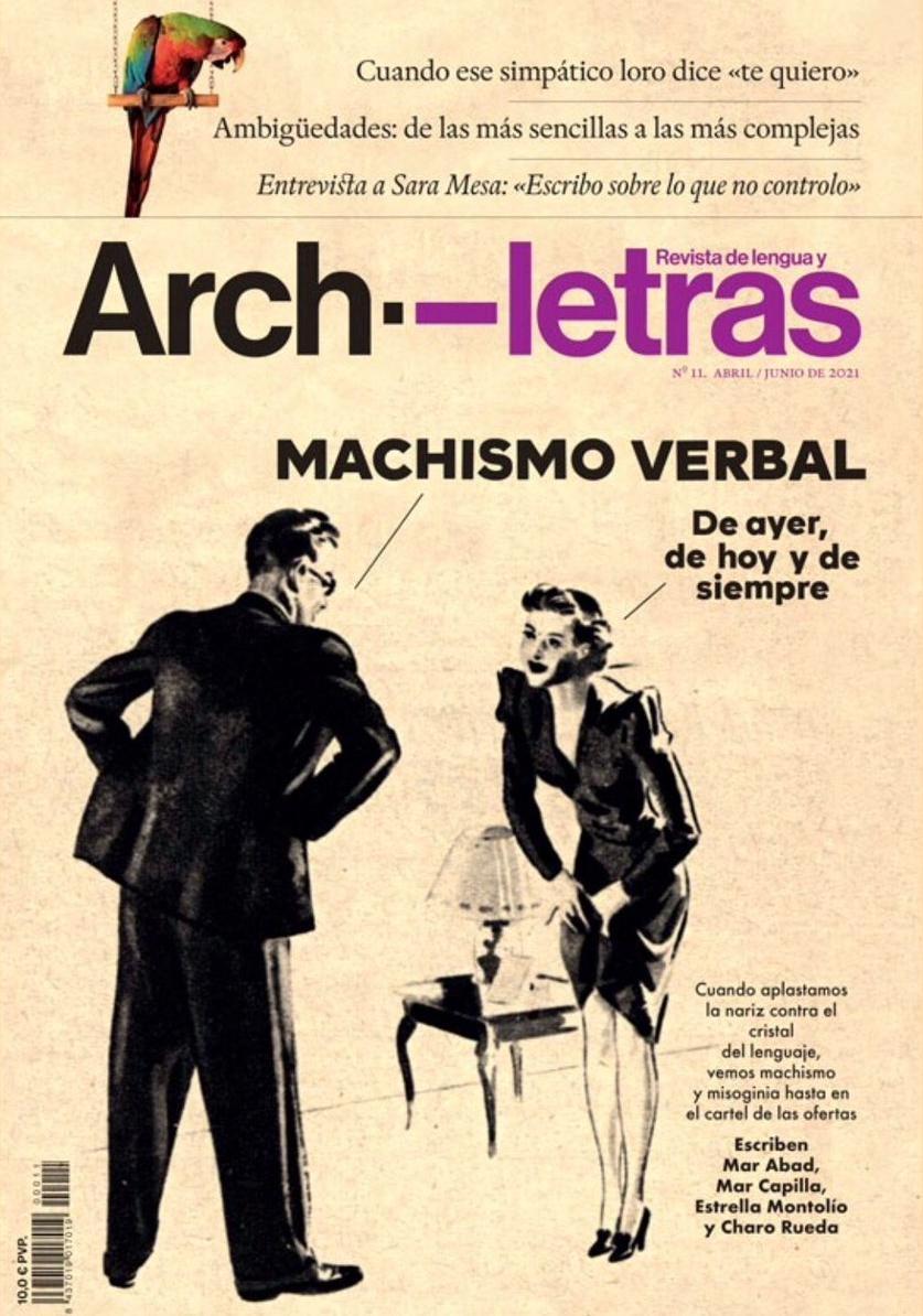 ARCHILETRAS Nº 11: MACHISMO VERBAL. DE AYER, DE HOY Y DE SIEMPRE