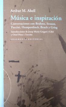 MÚSICA E INSPIRACIÓN. ""CONVERSACIONES CON BRAHMS,STRAUSS,PUCCINI,HUMPERDINCK,BRUCH Y GRIEG"". 