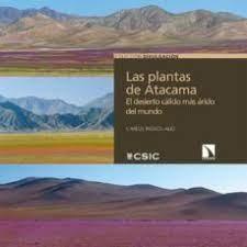 PLANTAS DE ATACAMA. EL DESIERTO CÁLIDO MÁS ÁRIDO DEL MUNDO. 