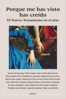 PORQUE ME HAS VISTO, HAS CREÍDO. EL NUEVO TESTAMENTO EN EL ARTE.