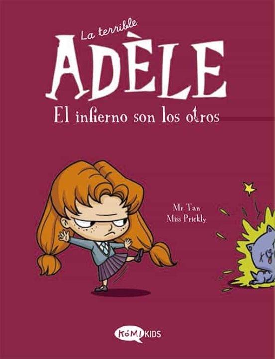 TERRIBLE ADELE, LA. VOL. 2: EL INFIERNO SON LOS OTROS. 