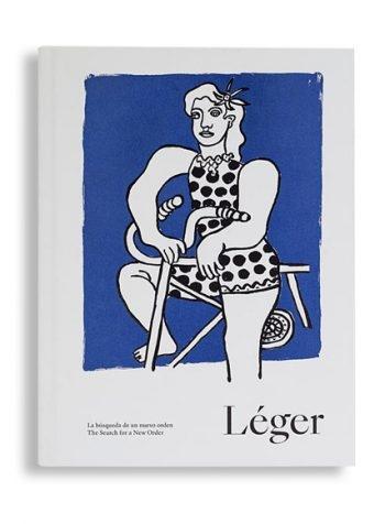 LÉGER. LA BÚSQUEDA DE UN NUEVO ORDEN.