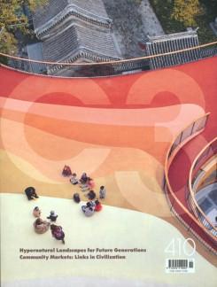 C3 Nº 410. HYPERNATURAL LANDSCAPES FOR FUTURE GENERATIONS. COMMUNITY MARKETS: LINKS IN CIVILIZATION.