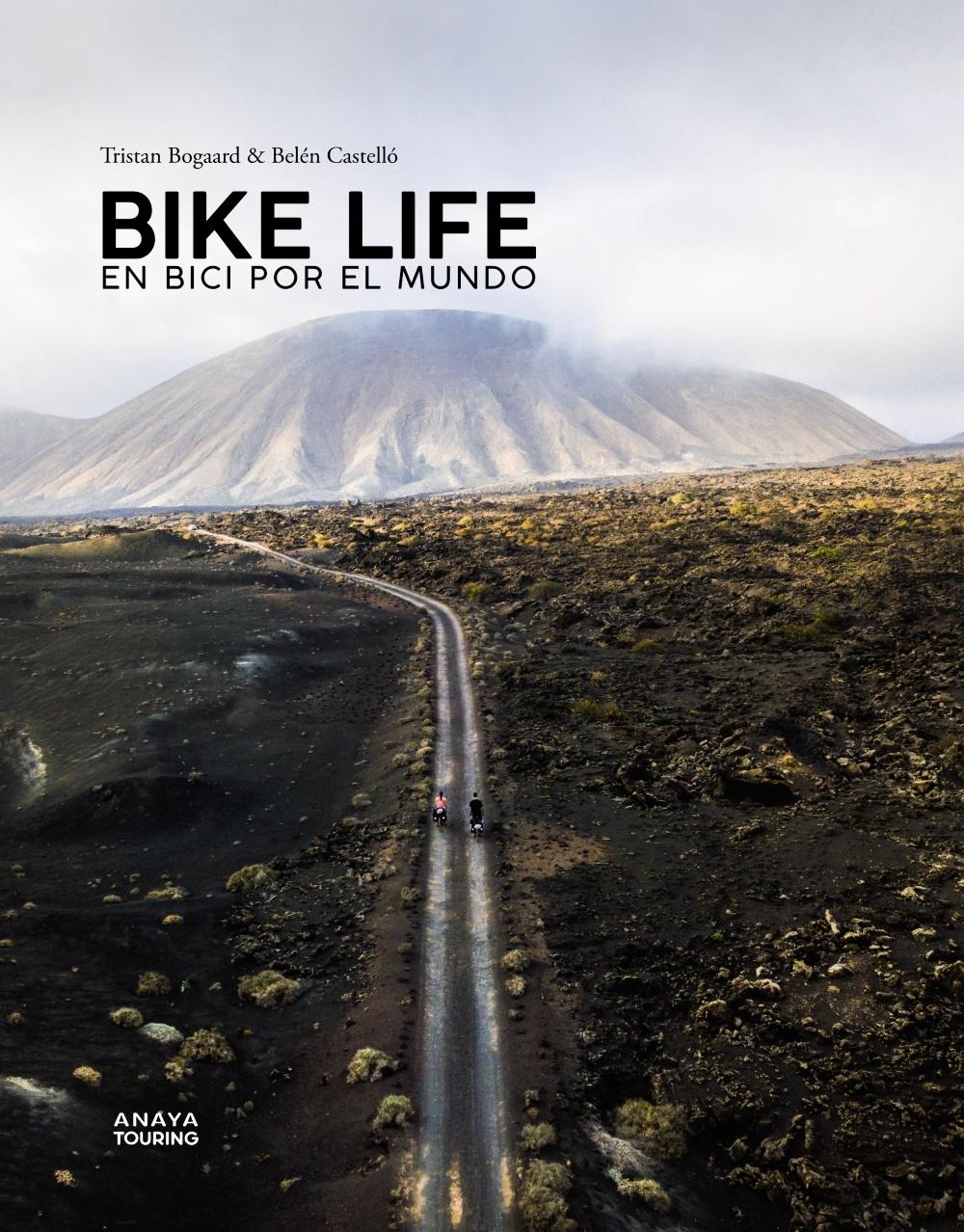 BIKE LIFE. EN BICI POR EL MUNDO.