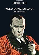 VILLANOS VICTORIANOS. UNA ANTOLOGÍA. 