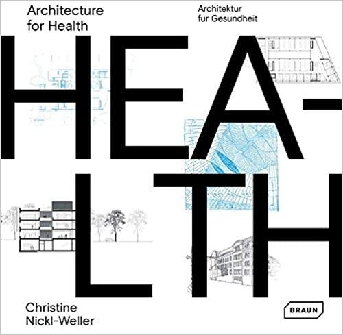 ARCHITECTURE FOR HEALTH