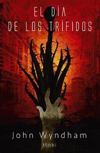 DÍA DE LOS TRÍFIDOS, EL .