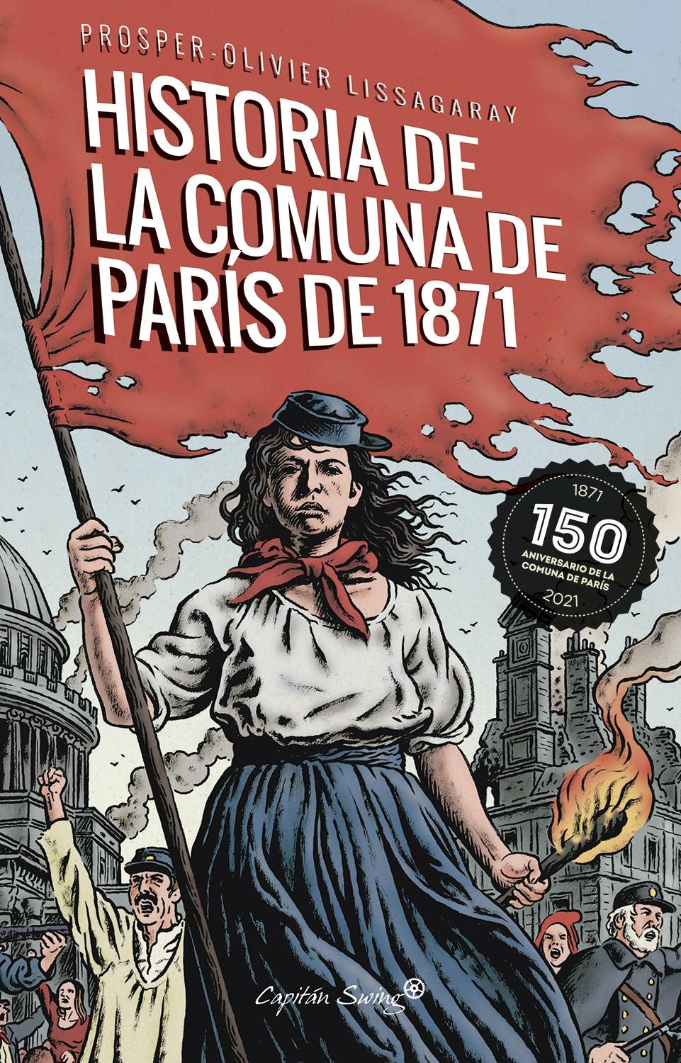 HISTORIA DE LA COMUNA DE PARÍS DE 1871, LA 