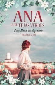 ANA, LA DE TEJAS VERDES 3. ANA, LA DE LA ISLA. 