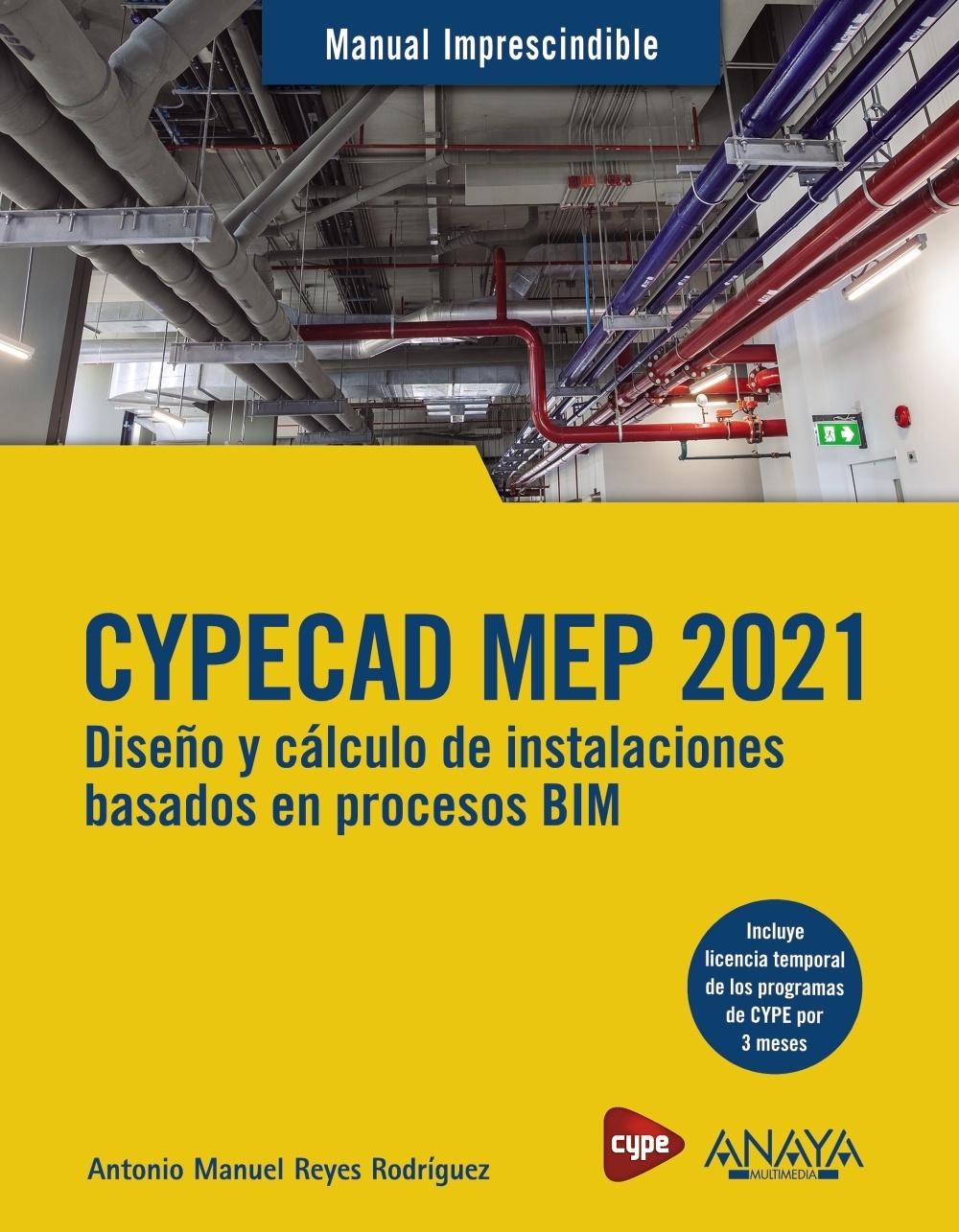 CYPECAD MEP 2021. DISEÑO Y CÁLCULO DE INSTALACIONES DE EDIFICIOS BASADOS EN PROC. 