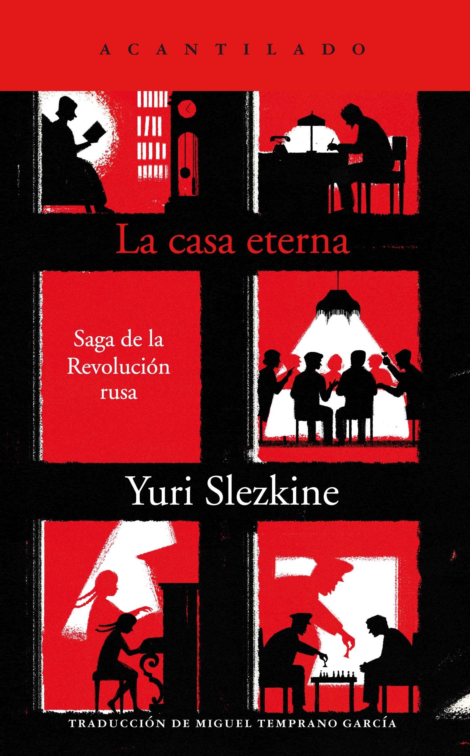 CASA ETERNA, LA. SAGA DE LA REVOLUCION RUSA