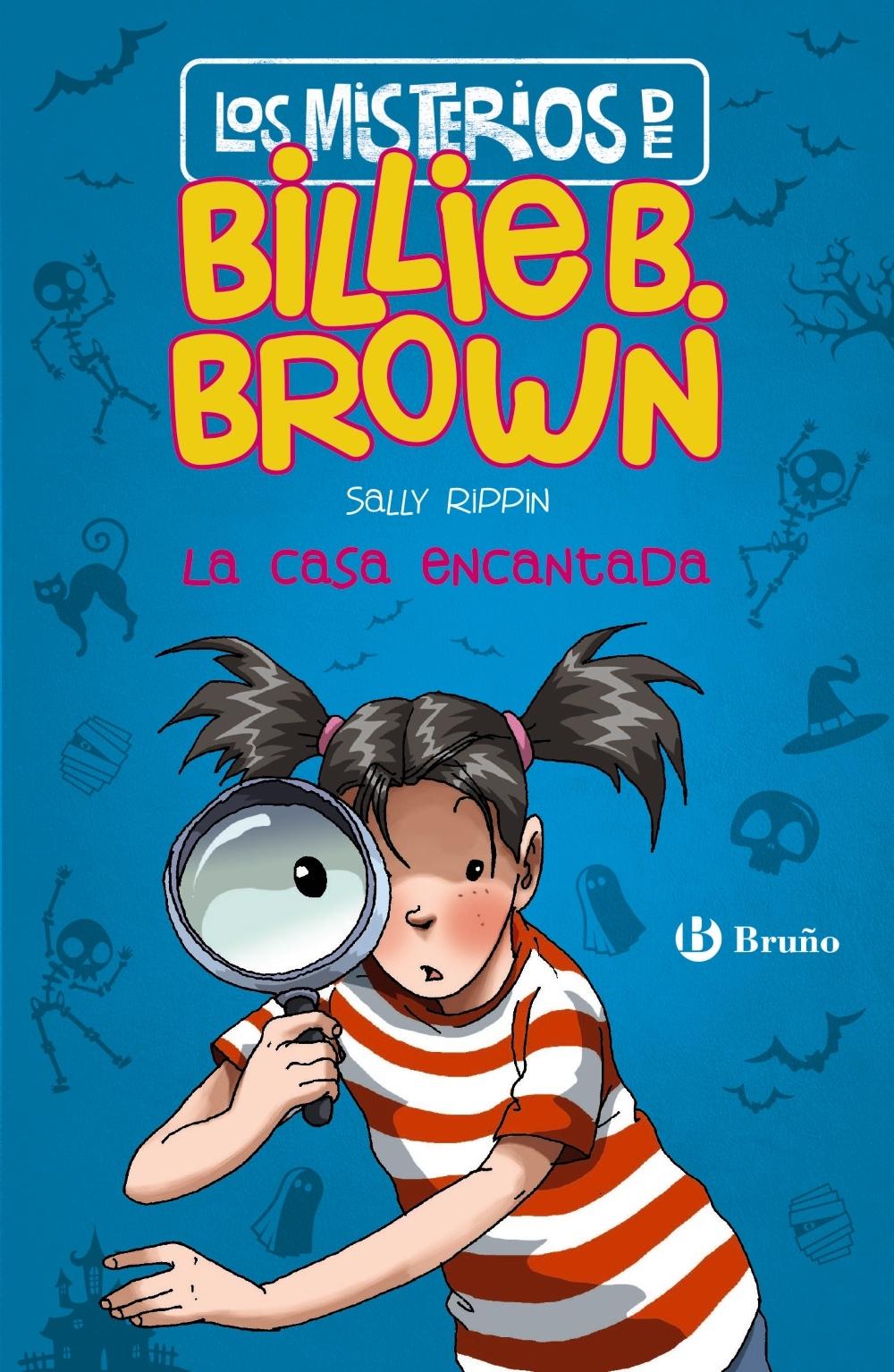 MISTERIOS DE BILLIE B. BROWN 1, LOS. LA CASA ENCANTADA