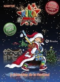 KIKA SUPERBRUJA Y EL HECHIZO DE LA NAVIDAD (EDICIÓN ESPECIAL). 