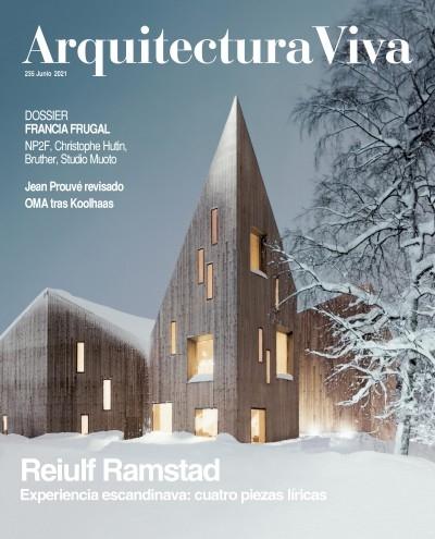 ARQUITECTURA VIVA Nº 235. REIULF RAMSTAD. JEAN PROUVÉ REVISADO. OMA TRAS KOOLHAS. FRANCIA FRUGAL "NP2F, CHRISTOPHE HUTIN, BRUTHER, STUDIO MUOTO". 