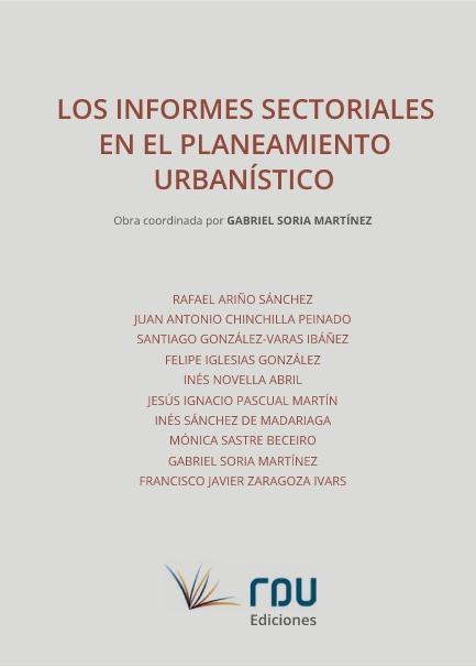 INFORMES SECTORIALES EN EL PLANEAMIENTO URBANISTICO, LOS