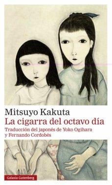 LA CIGARRA DEL OCTAVO DÍA- RÚSTICA. 