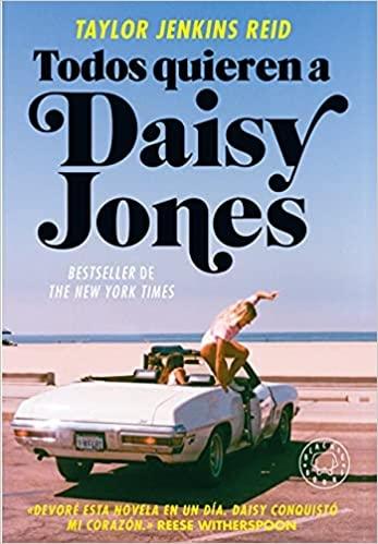 TODOS QUIEREN A DAISY JONES. 