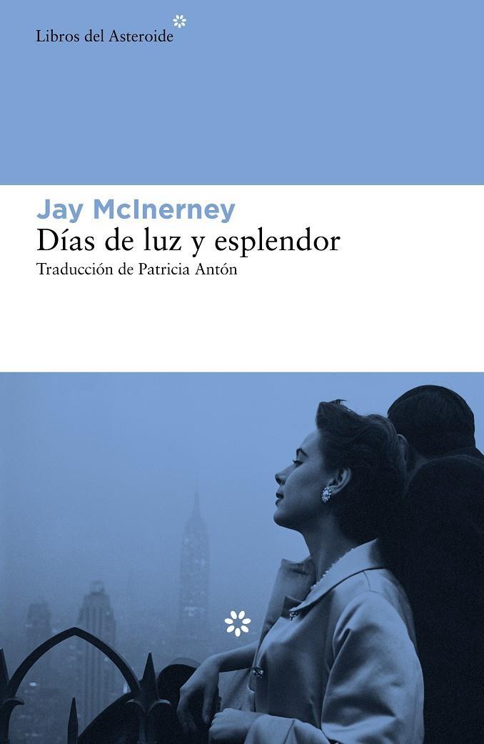 DIAS DE LUZ Y ESPLENDOR.