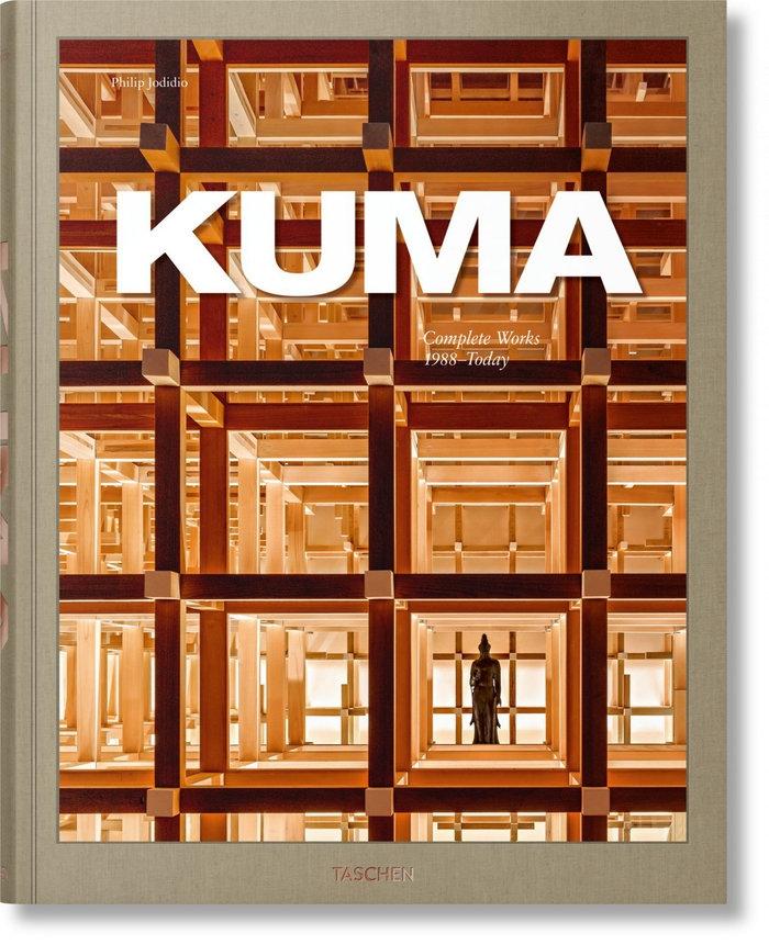KUMA: KENGO KUMA. COMPLETE WORKS 1988-TODAY .