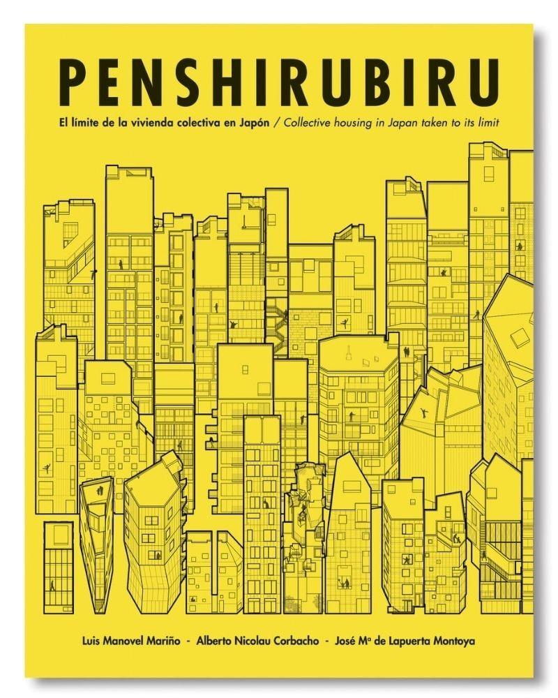 PENSHIRUBIRU. EL LIMITE DE LA VIVIENDA COLECTIVA EN JAPON. 