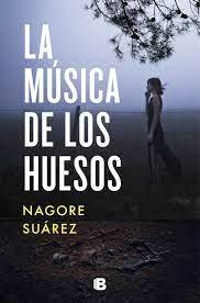 MUSICA DE LOS HUESOS, LA. 