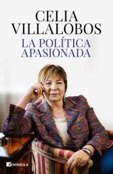 POLÍTICA APASIONADA, LA