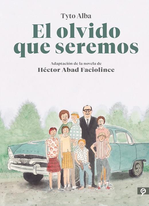 OLVIDO QUE SEREMOS, EL (NOVELA GRÁFICA). 