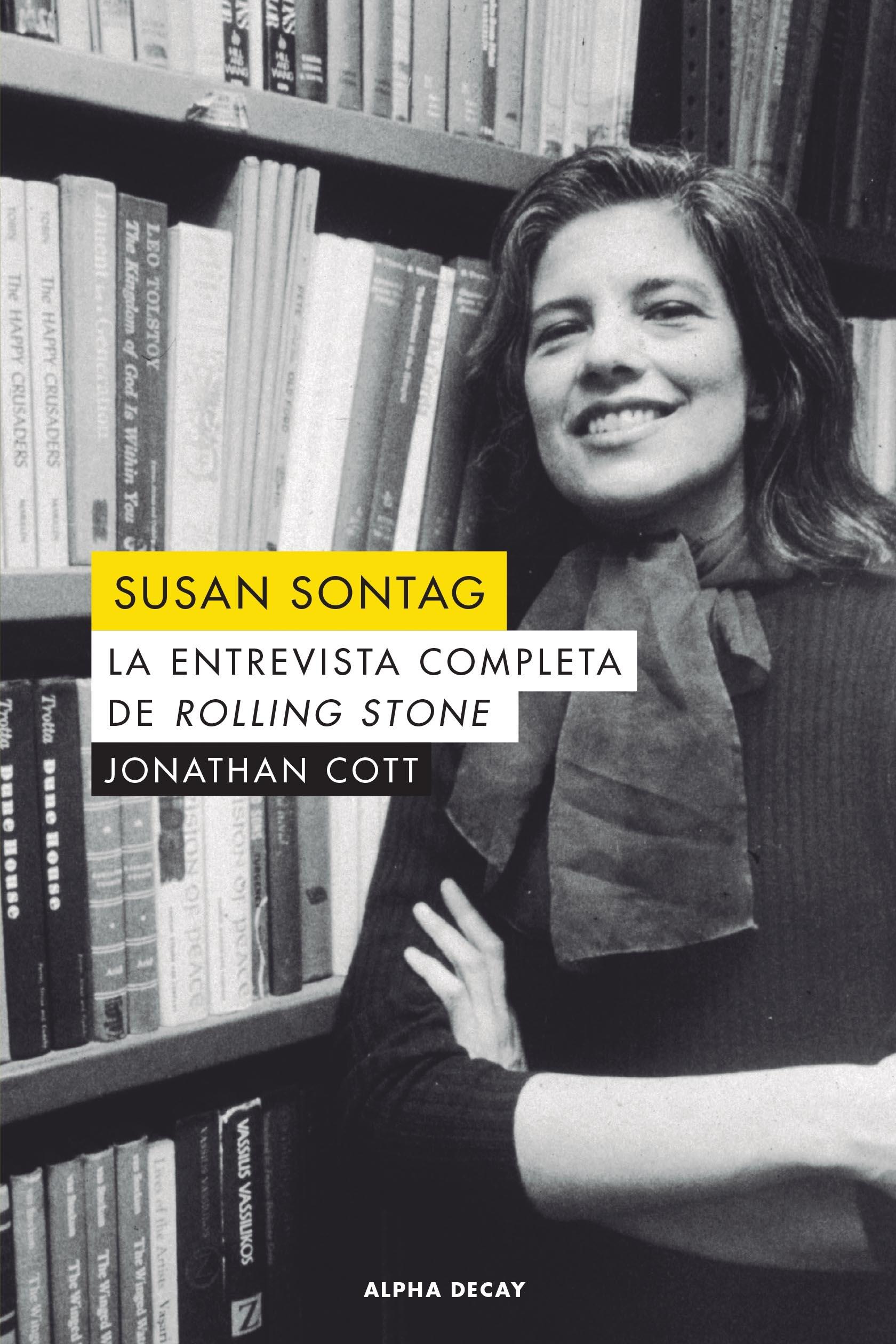 SUSAN SONTAG. LA ENTREVISTA COMPLETA DE ROLLING STONE