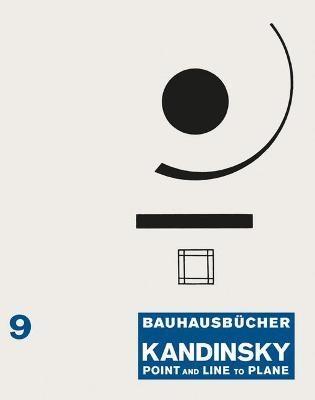 POINT AND LINE TO PLANE. BAUHAUSBÜCHER 9