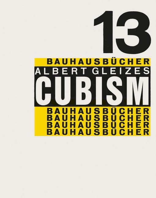 CUBISM. BAUHAUSBÜCHER 13. 