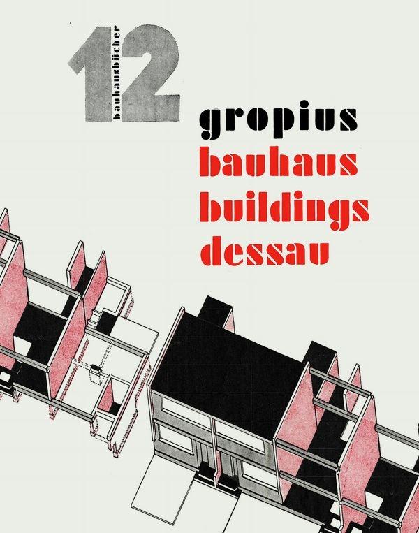 BAUHAUS BUILDINGS DESSAU. BAUHAUSBÜCHER 12. 