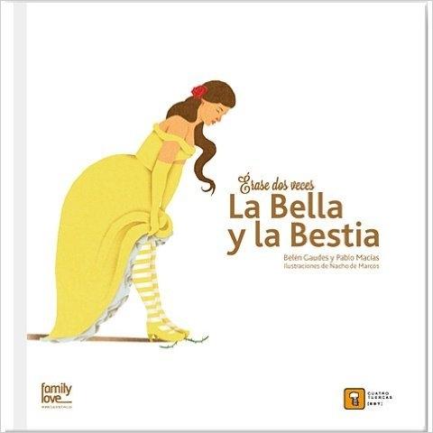 ERASE DOS VECES  LA BELLA Y LA BESTIA