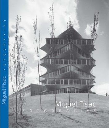 FISAC: MIGUEL FISAC. FOTOGRAFIAS