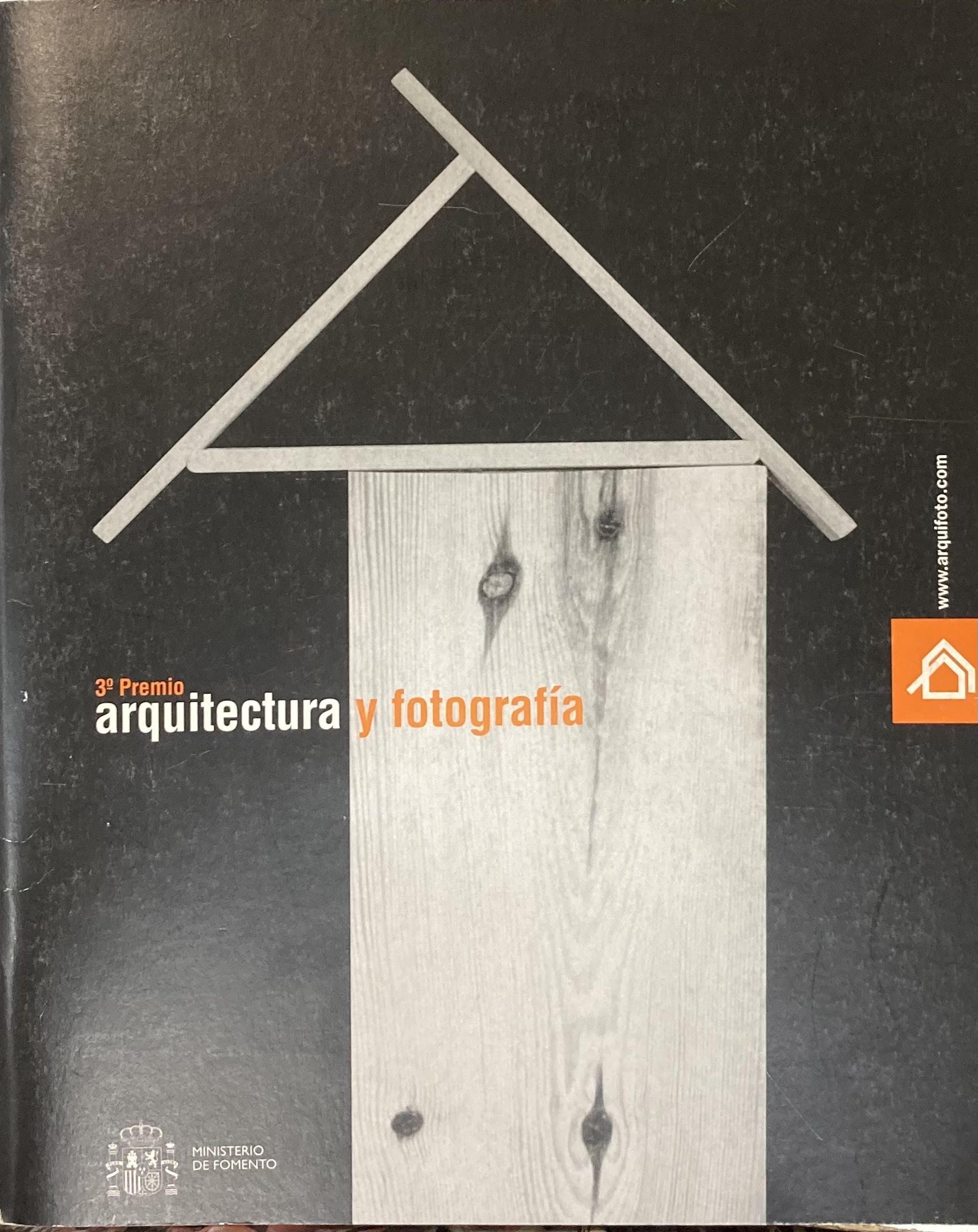 ARQUITECTURA Y FOTOGRAFIA. 3º  PREMIO