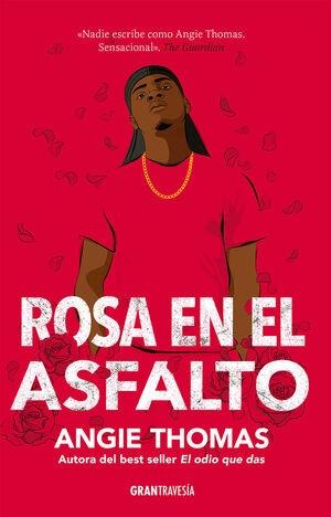 ROSA EN EL ASFALTO. 