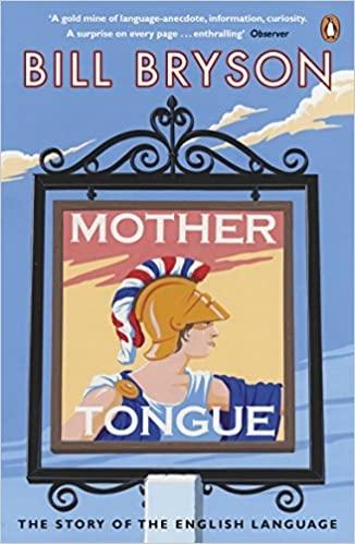 MOTHER TONGUE "THE STORY OF THE ENGLISH LANGUAGE". 